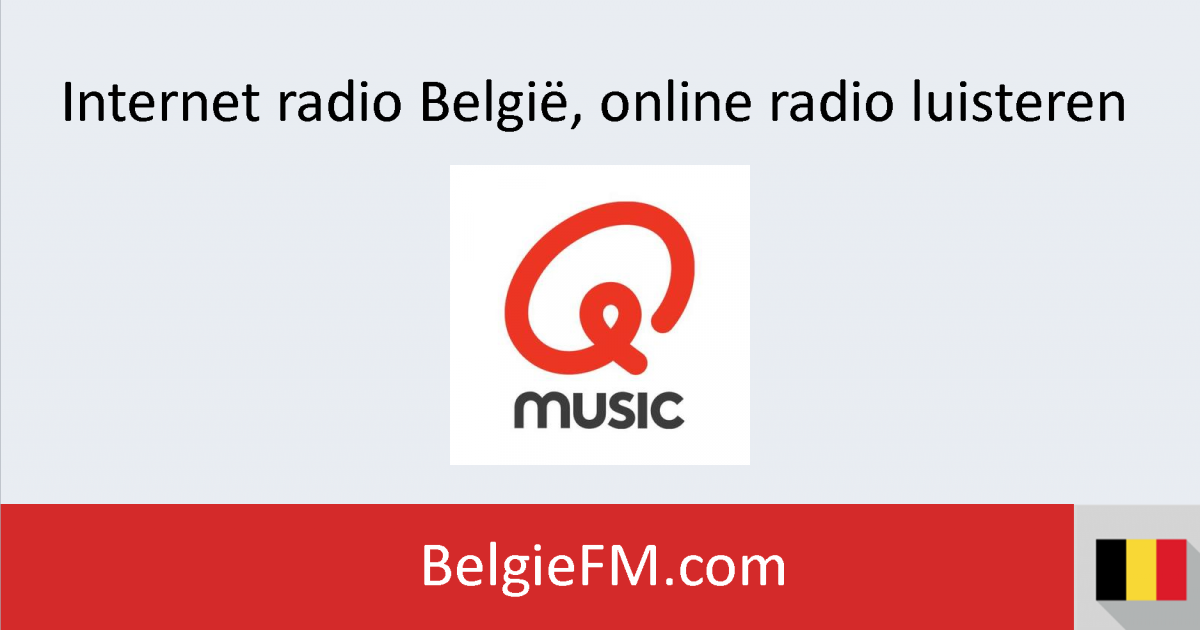 Qmusic Live Online - Belgie FM